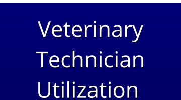Listening Session - Veterinary Technician Utilization